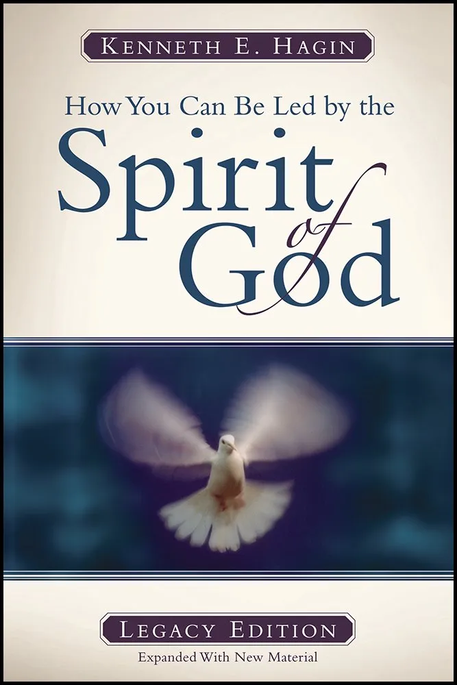 How You Can Be Led by the Spirit of God: Legacy Edition Paperback  January 1, 2006