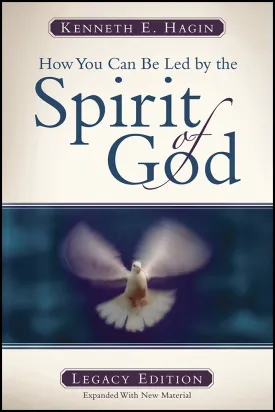 How You Can Be Led by the Spirit of God: Legacy Edition Paperback  January 1, 2006