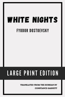 White Nights: Large Print Edition Paperback  March 23, 2025