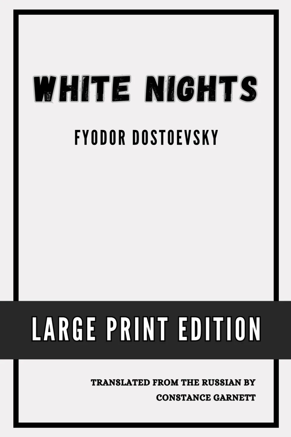White Nights: Large Print Edition Paperback  March 23, 2025