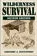Wilderness Survival 2nd Edition by Gregory Davenport